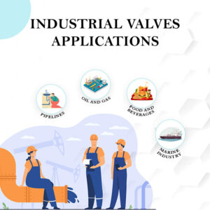 Applications of Industrial Valve