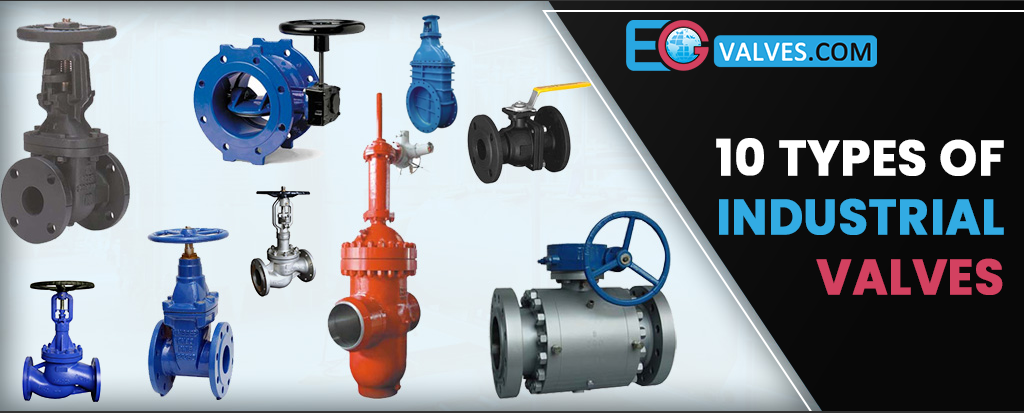 Types of Industrial Valves