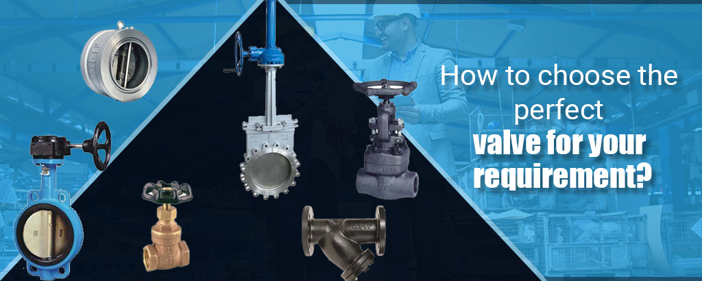 Perfect Valve for your industry