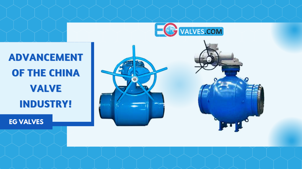 Advancement of the China Valve Industry!